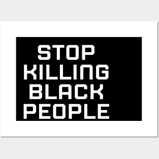 Stop killing Black People, Black lives matter, black history Posters and Art